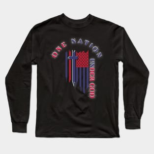 One Nation Under God Long Sleeve T-Shirt